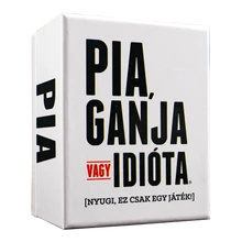 Pia, ganja vagy idióta doboz