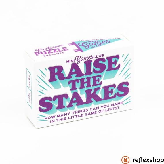 Raise the Stakes